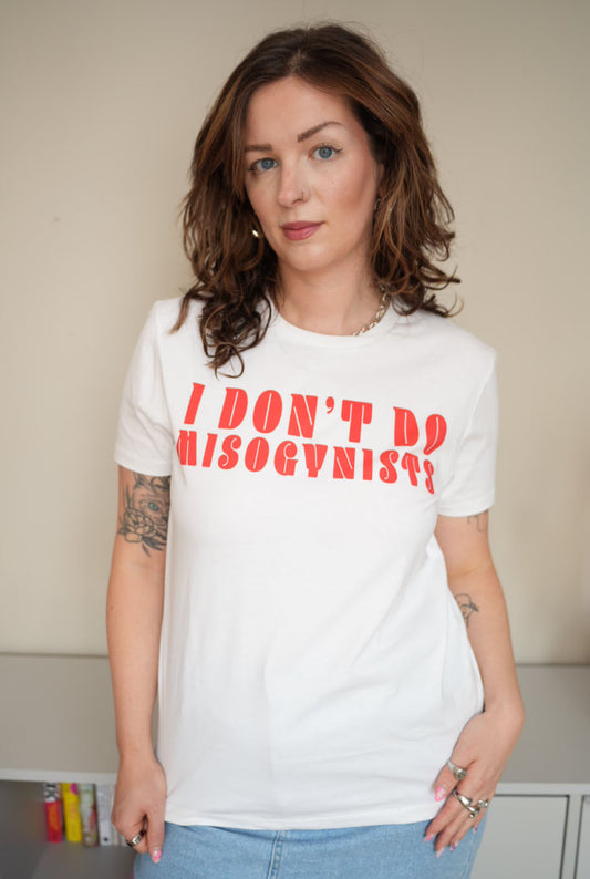 T-shirt „I Don’t Do Misogynists“